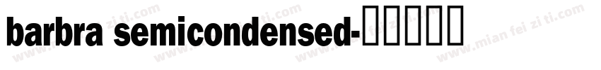 barbra semicondensed字体转换
